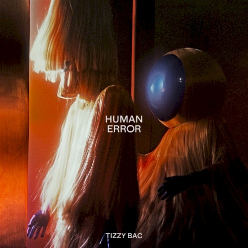 Human Error by Tizzy Bac album cover art