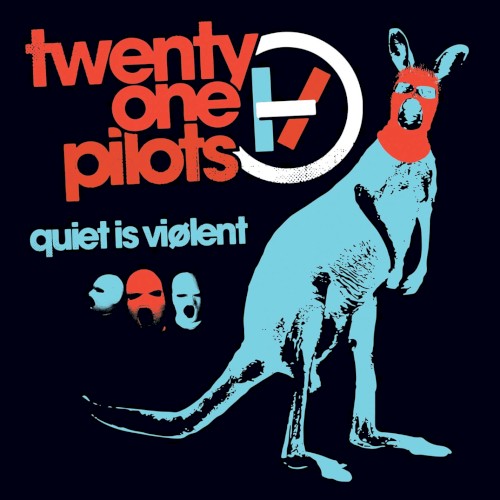 Pochette de Quiet Is Viølent par Twenty One Pilots (EP)