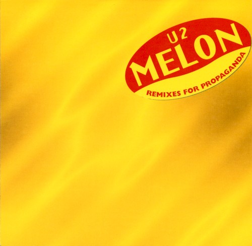 Melon: Remixes for Propaganda by U2 album cover art