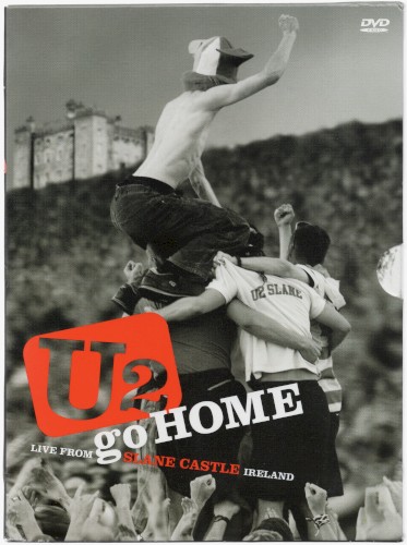U2 Go Home: Live From Slane Castle, Ireland by U2 album cover art