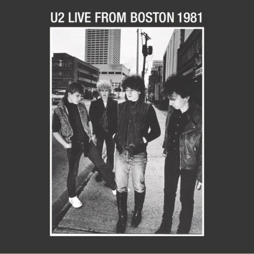 Cover-Artwork für das Album Live From Boston 1981 von U2
