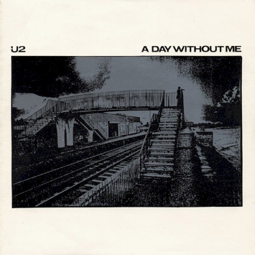 A Day Without Me by U2 single cover art