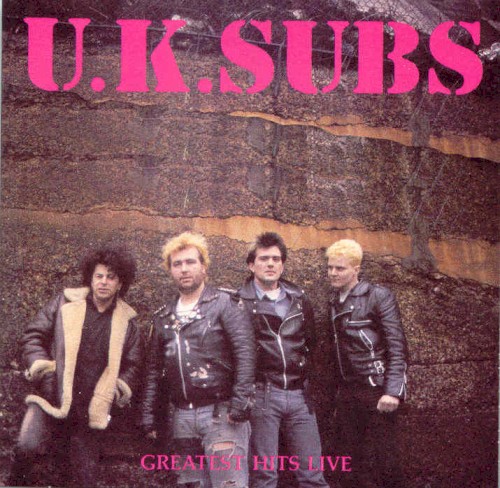 Greatest Hits Live by UK Subs album cover art