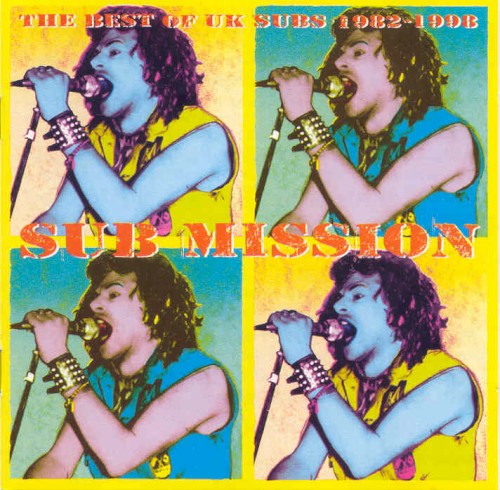 Sub Mission: The Best of the UK Subs 1982–1998 by UK Subs album cover art