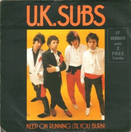 Keep On Running (Til You Burn) by UK Subs single cover art