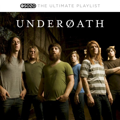 Portada del álbum The Ultimate Playlist de Underoath