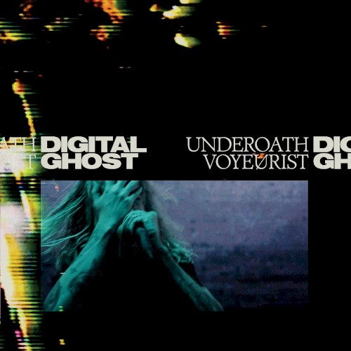 VOYEURIST | Digital Ghost by Underoath album cover art
