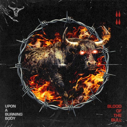 Cover-Artwork für das Album Blood of the Bull von Upon a Burning Body