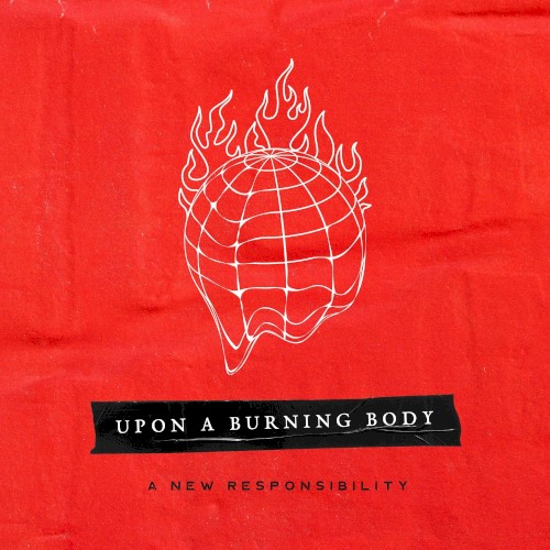 Pochette de A New Responsibility par Upon a Burning Body (single)