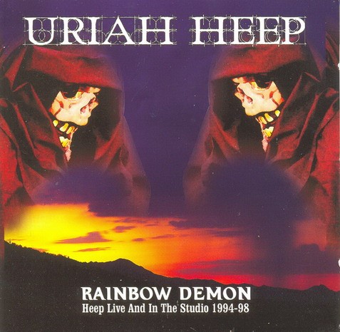 Portada del álbum Rainbow Demon: Heep Live and in the Studio 1994–98 de Uriah Heep