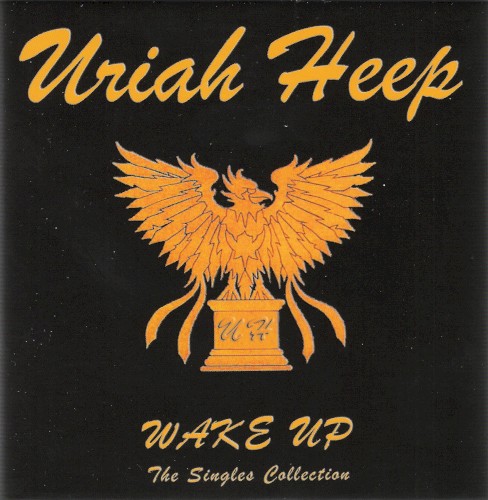 Pochette de Wake Up: The Singles Collection par Uriah Heep (album)