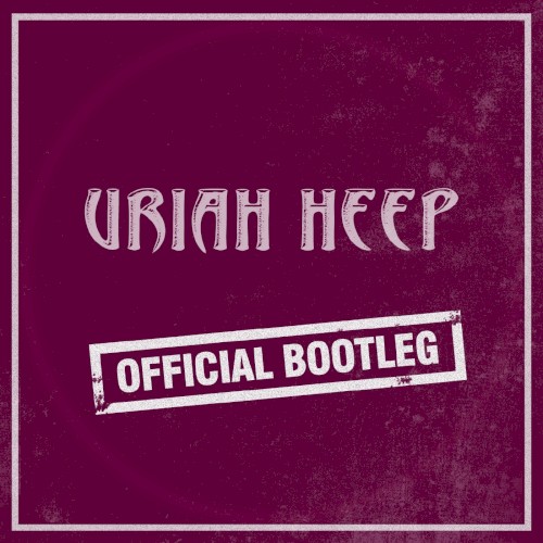Portada del álbum 2011 Concert Live Wolverhampton Official Live Bootleg de Uriah Heep