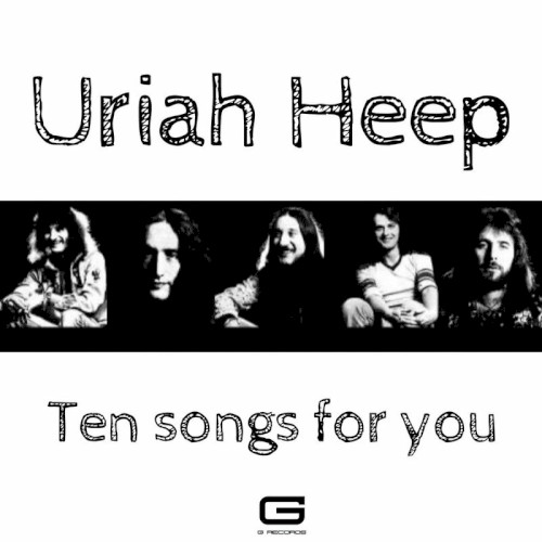 Ten Songs for you by Uriah Heep album cover art