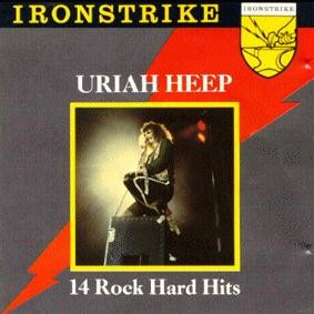 Pochette de Ironstrike: 14 Rock Hard Hits par Uriah Heep (album)