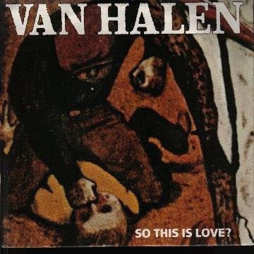 Van Halen 的 So This Is Love? 單曲 封面