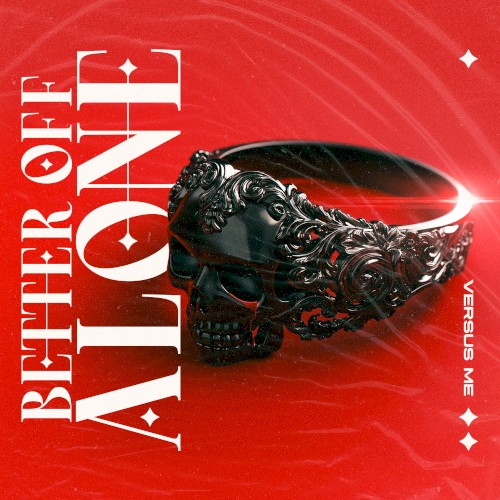 Cover-Artwork für die Single Better Off Alone von Versus Me