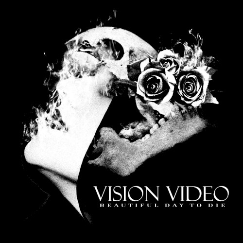 Portada del sencillo Beautiful Day to Die de Vision Video