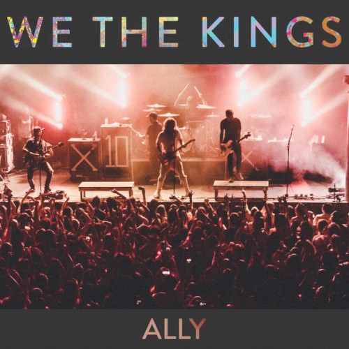 Cover-Artwork für die Single Ally von We The Kings