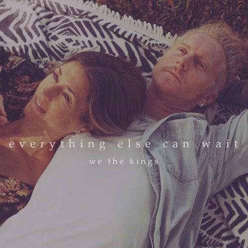Everything Else Can Wait by We The Kings single cover art
