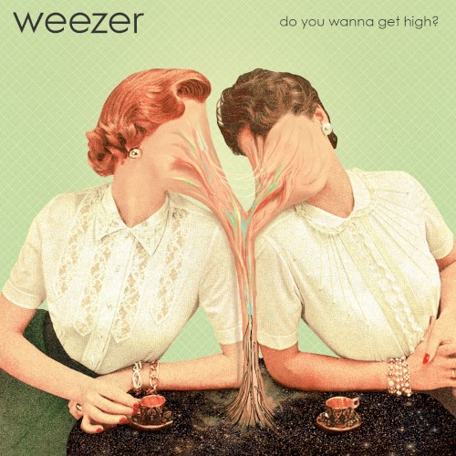 Do You Wanna Get High? by Weezer single cover art