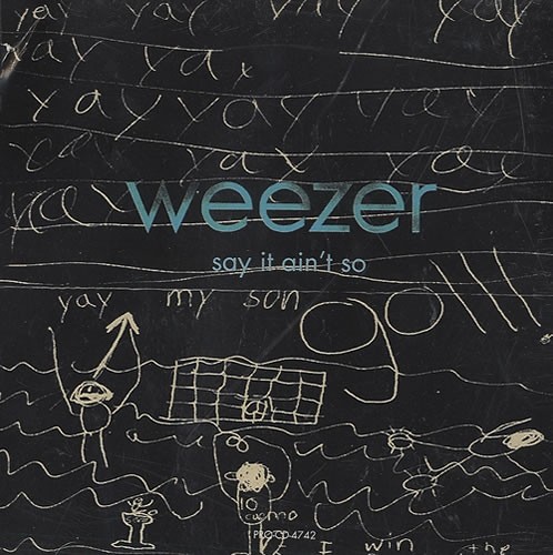 Say It Ain’t So by Weezer single cover art