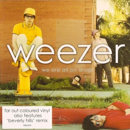 Pochette de We Are All on Drugs par Weezer (single)
