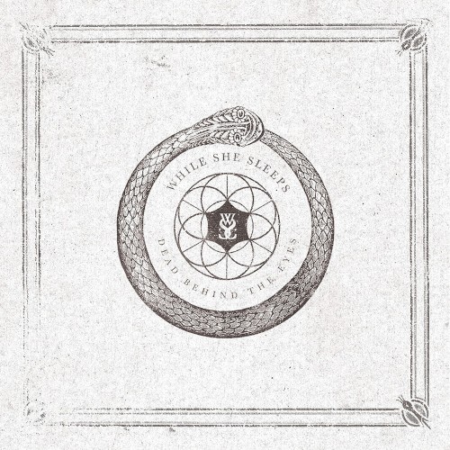 Dead Behind the Eyes by While She Sleeps single cover art