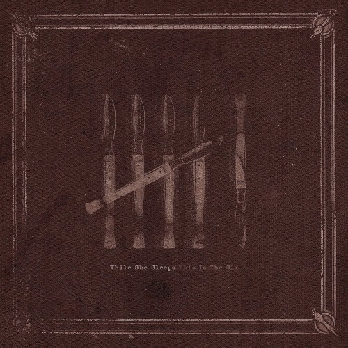 This Is the Six by While She Sleeps single cover art