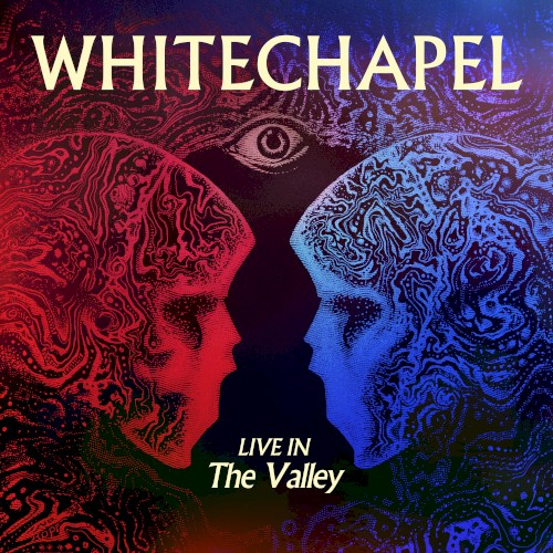 Cover-Artwork für das Album Live in the Valley von Whitechapel