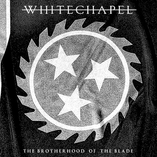 The Brotherhood of the Blade by Whitechapel album cover art