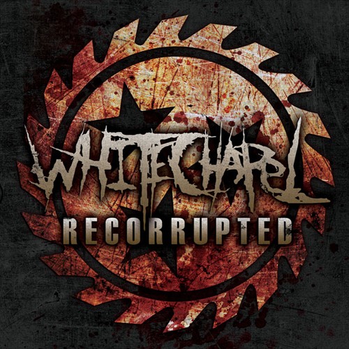 Cover-Artwork für die EP Recorrupted von Whitechapel