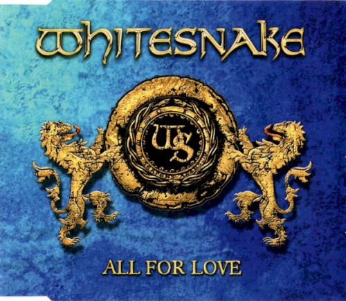 Cover-Artwork für die Single All for Love von Whitesnake