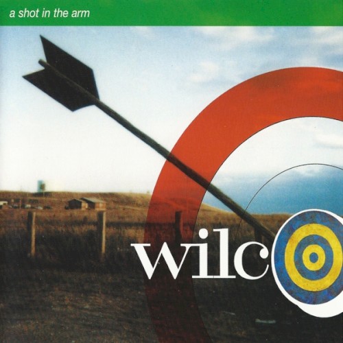Portada del sencillo A Shot in the Arm de Wilco
