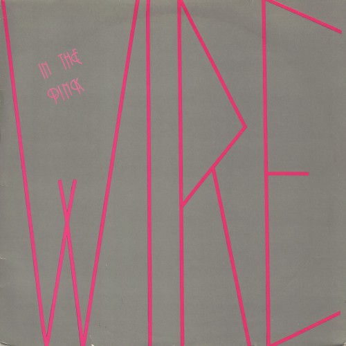 In the Pink by Wire album cover art