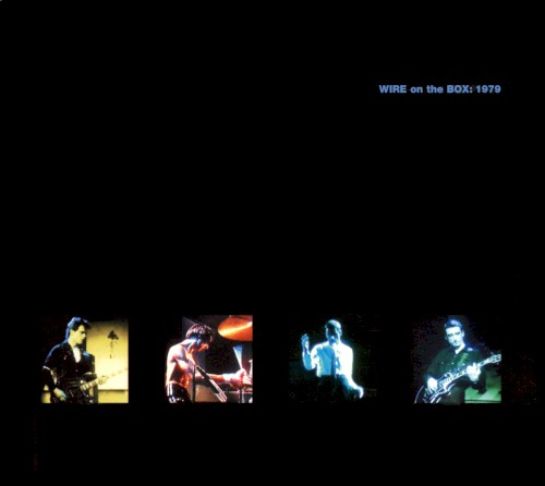 Wire on the Box: 1979 by Wire album cover art