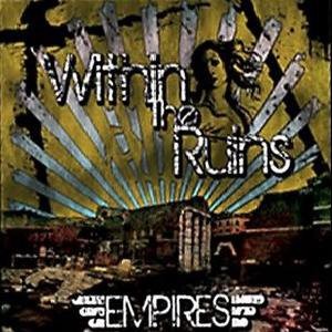 Empires by Within the Ruins EP cover art