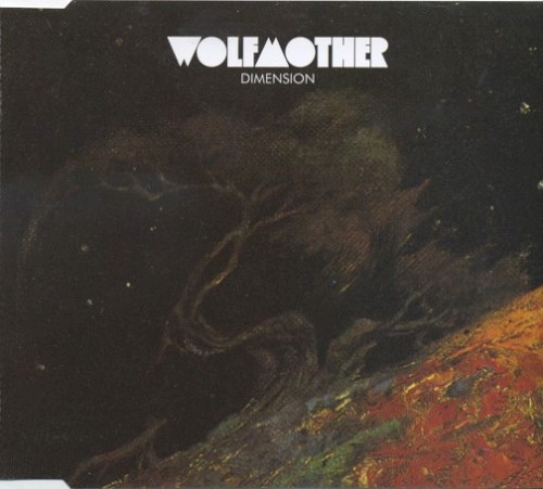 Portada del sencillo Dimension de Wolfmother