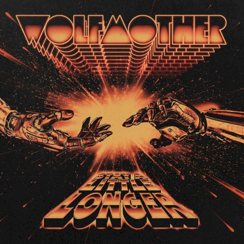 Cover-Artwork für die Single Stay A Little Longer von Wolfmother