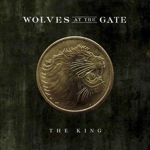 The King by Wolves At The Gate single cover art