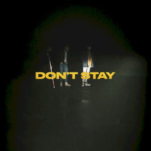 Portada del sencillo Don’t Stay de X Ambassadors