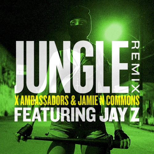 Pochette de Jungle (remix) par X Ambassadors (single)