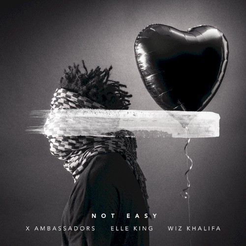 Cover-Artwork für die Single Not Easy von X Ambassadors