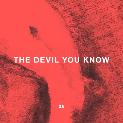 Cover-Artwork für die Single The Devil You Know von X Ambassadors
