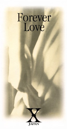 Cover-Artwork für die Single Forever Love von X Japan