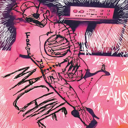 Cover-Artwork für die EP Machine von Yeah Yeah Yeahs
