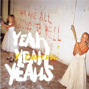 Cover-Artwork für die Single Y Control von Yeah Yeah Yeahs