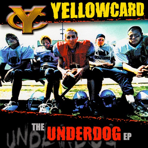 The Underdog EP by Yellowcard EP cover art