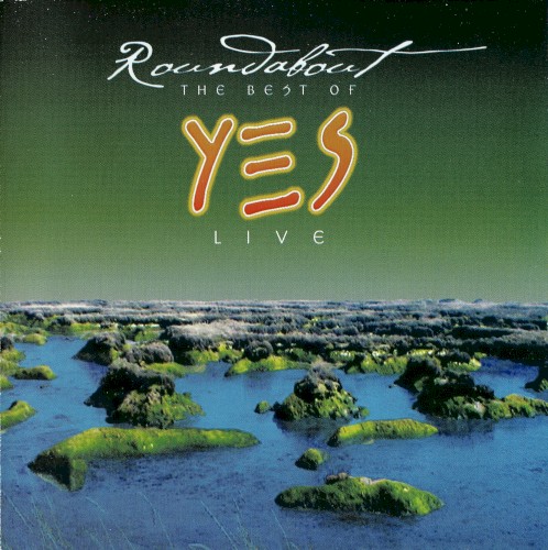 Cover-Artwork für das Album Roundabout: The Best of Yes Live von Yes