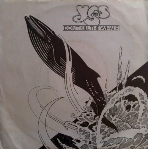 Portada del sencillo Don’t Kill the Whale de Yes