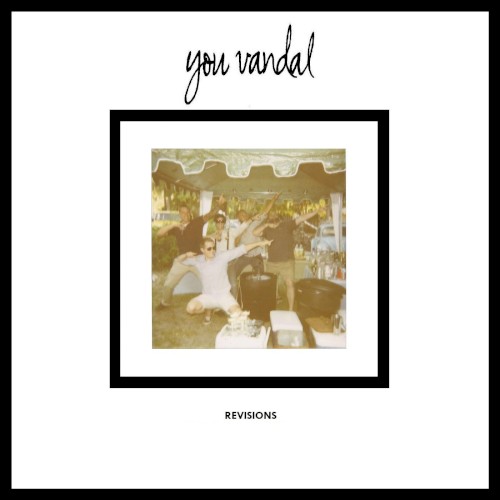 Pochette de Revisions par You Vandal (EP)